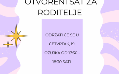 Otvoreni sat za roditelje